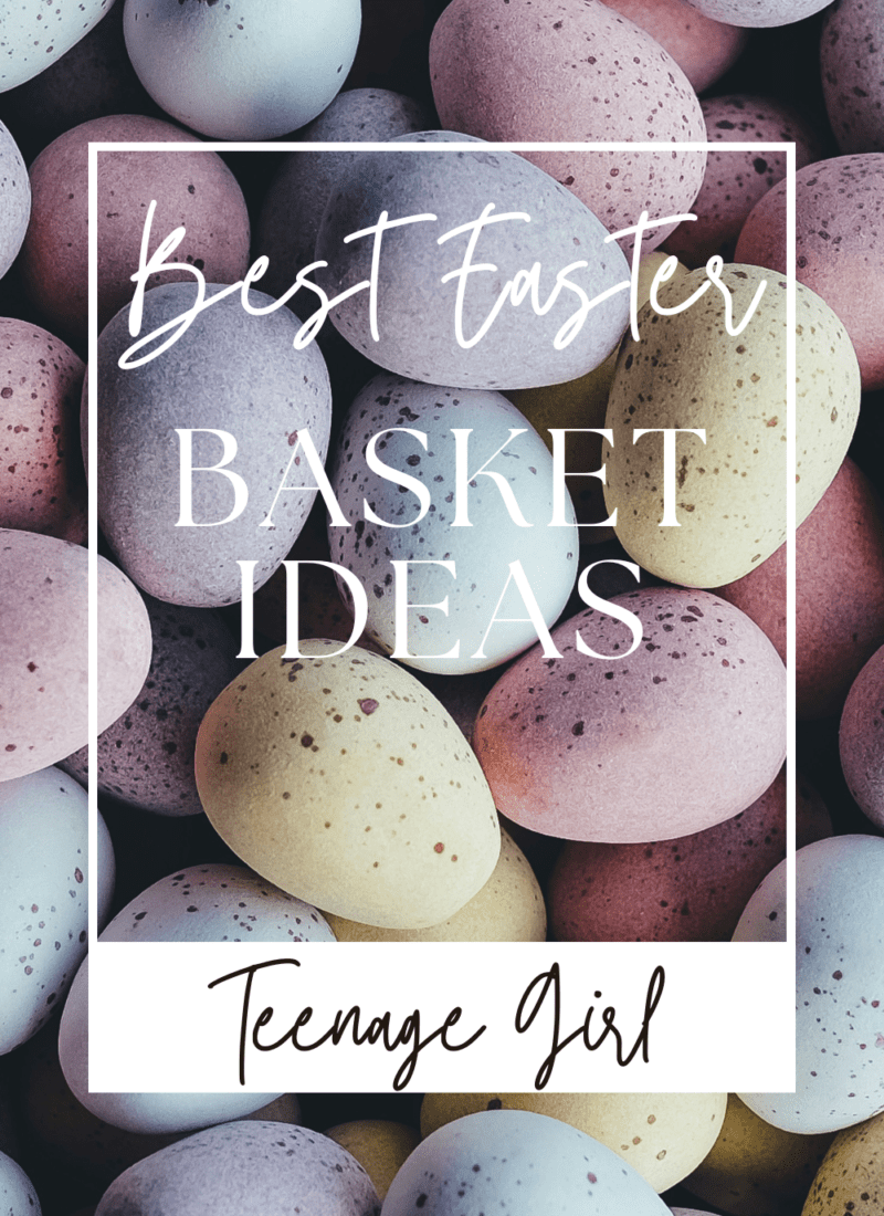 Easter Gift Basket for Teenage Girl-Best Trending Ideas